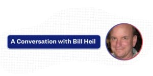 Discussion with Bill Heil: Automating and Enriching the Sales Process Using AI