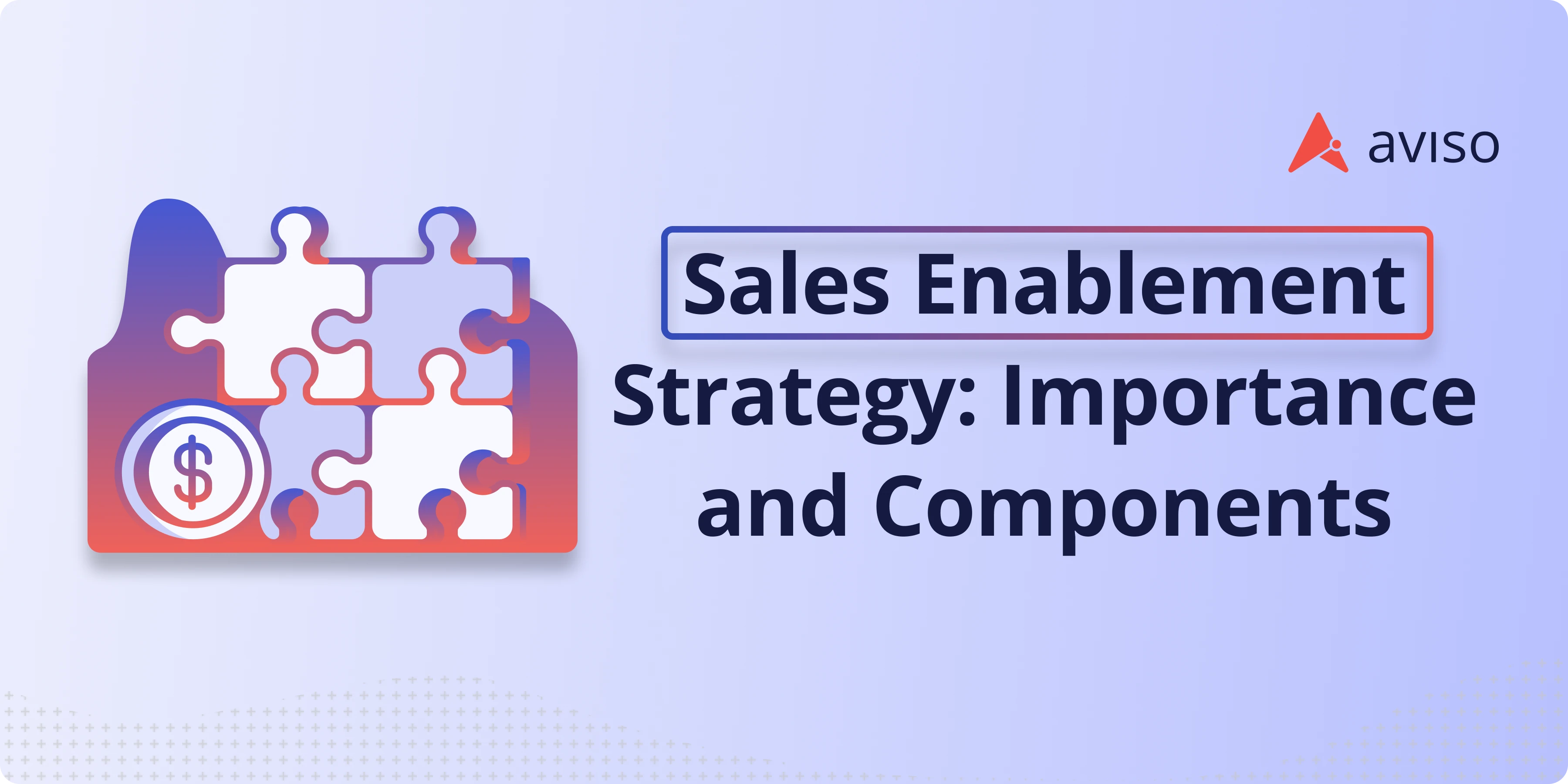 What Is Sales Enablement And How Does It Work?