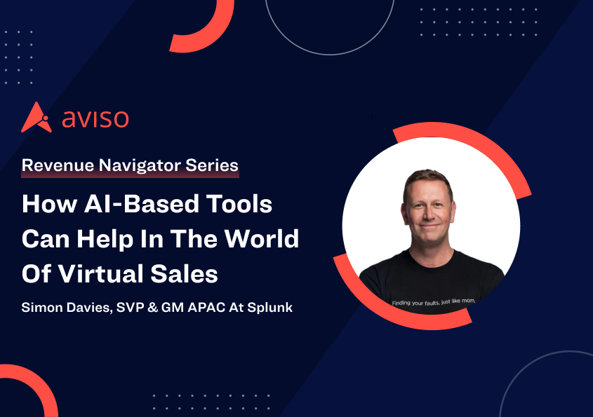 Simon Davies: How AI-Based Tools Can Help In The World Of Virtual Sales