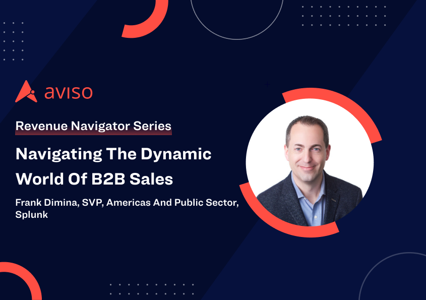 Frank Dimina: Navigating The Dynamic World of B2B Sales