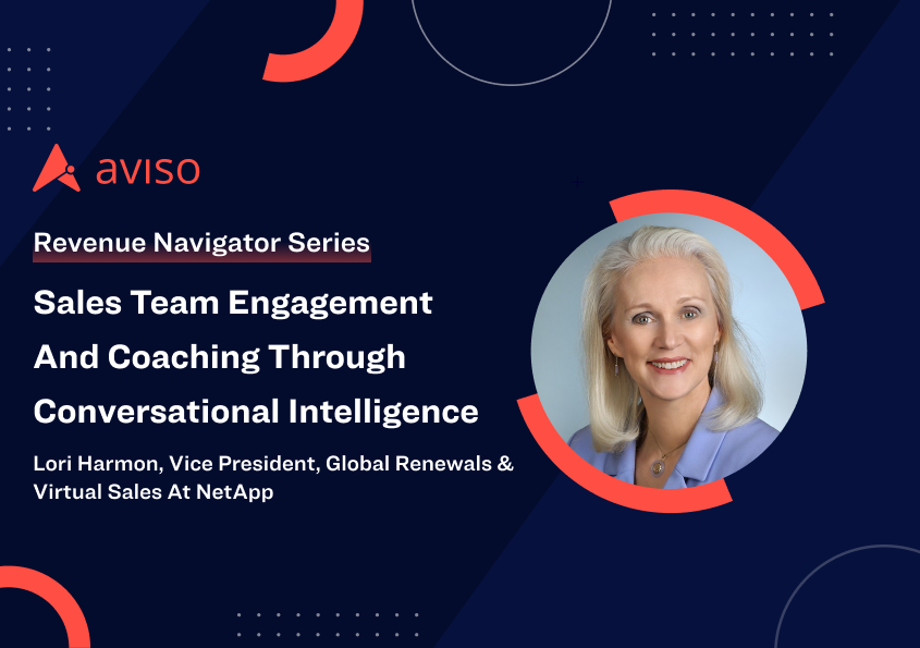 Lori Harmon: Sales Team Engagement and Coaching through Conversational Intelligence