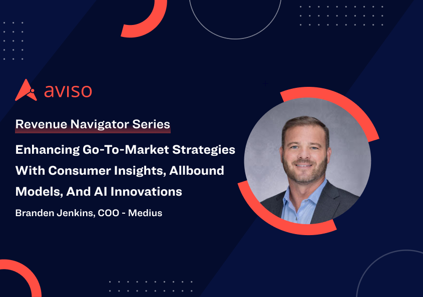 Branden Jenkins: Enhancing Go-To-Market Strategies With Consumer Insights, Allbound Models, And AI Innovations