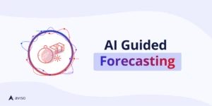 The Top 3 Ways AI Guided Forecasting Beats Spreadsheets