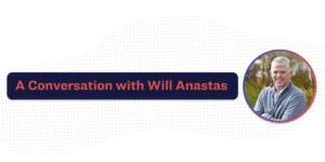 CRO Will Anastas: Trusting and Training AI for Sales