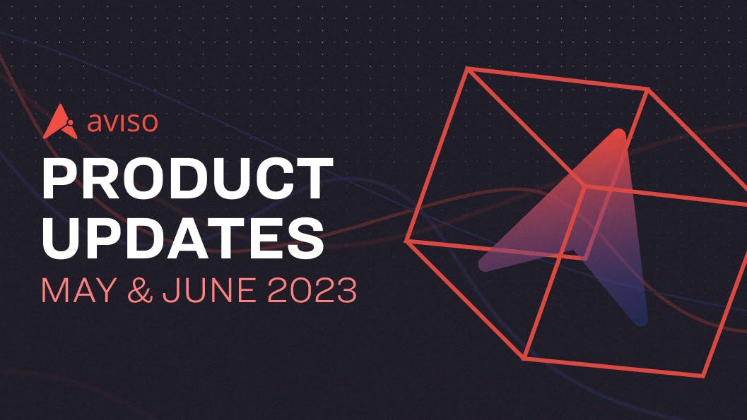 Aviso AI 2023 Summer Product Updates