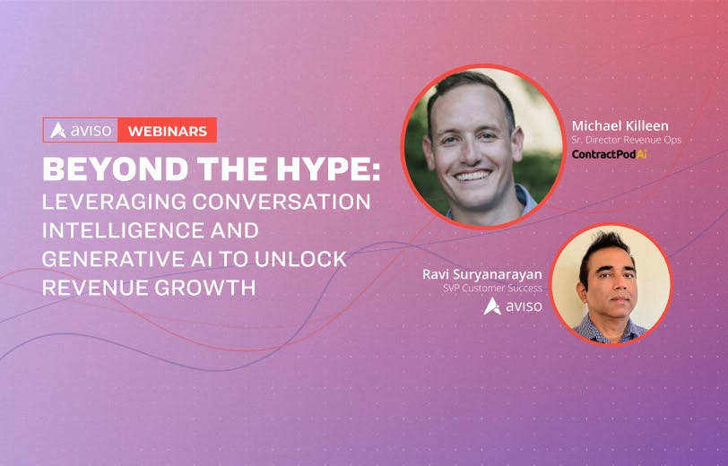 Beyond the Hype: Leveraging Conversation Intelligence and Generative AI to Unlock Revenue Growth