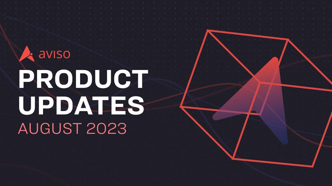 Aviso AI Product Updates - August 2023
