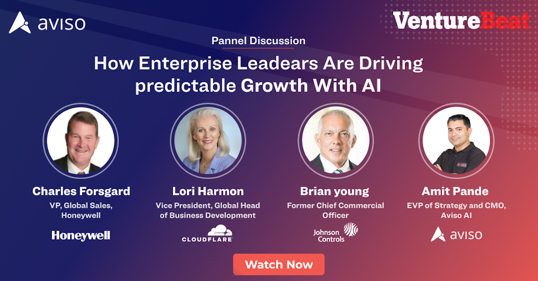 Panel Discussion: How Enterprise Leaders Are Driving Predictable Growth with AI